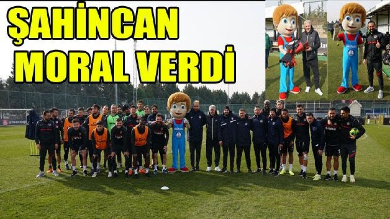 ŞAHİNCAN GAZİANTEP FK'YA MORAL VERDİ