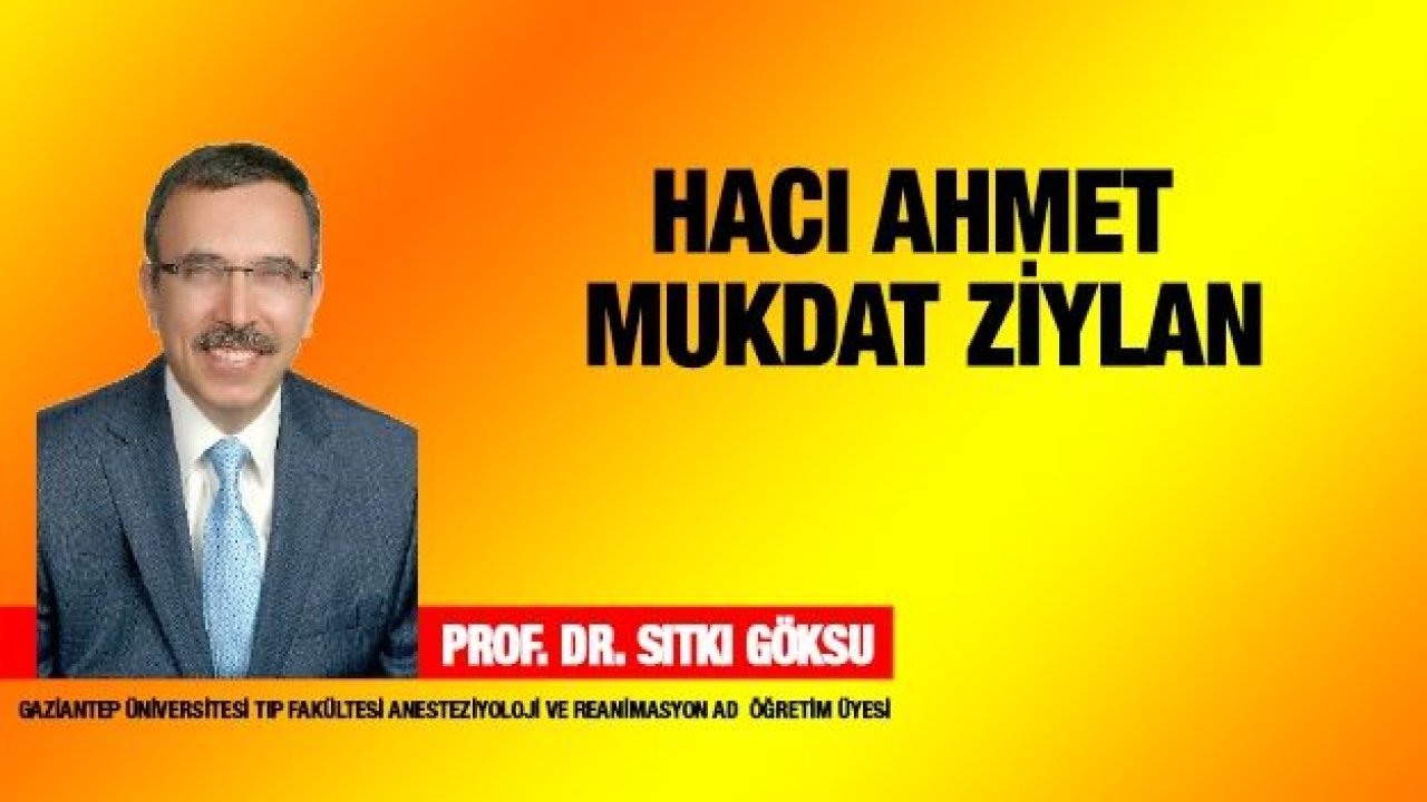 Hacı Ahmet Mukdat Ziylan