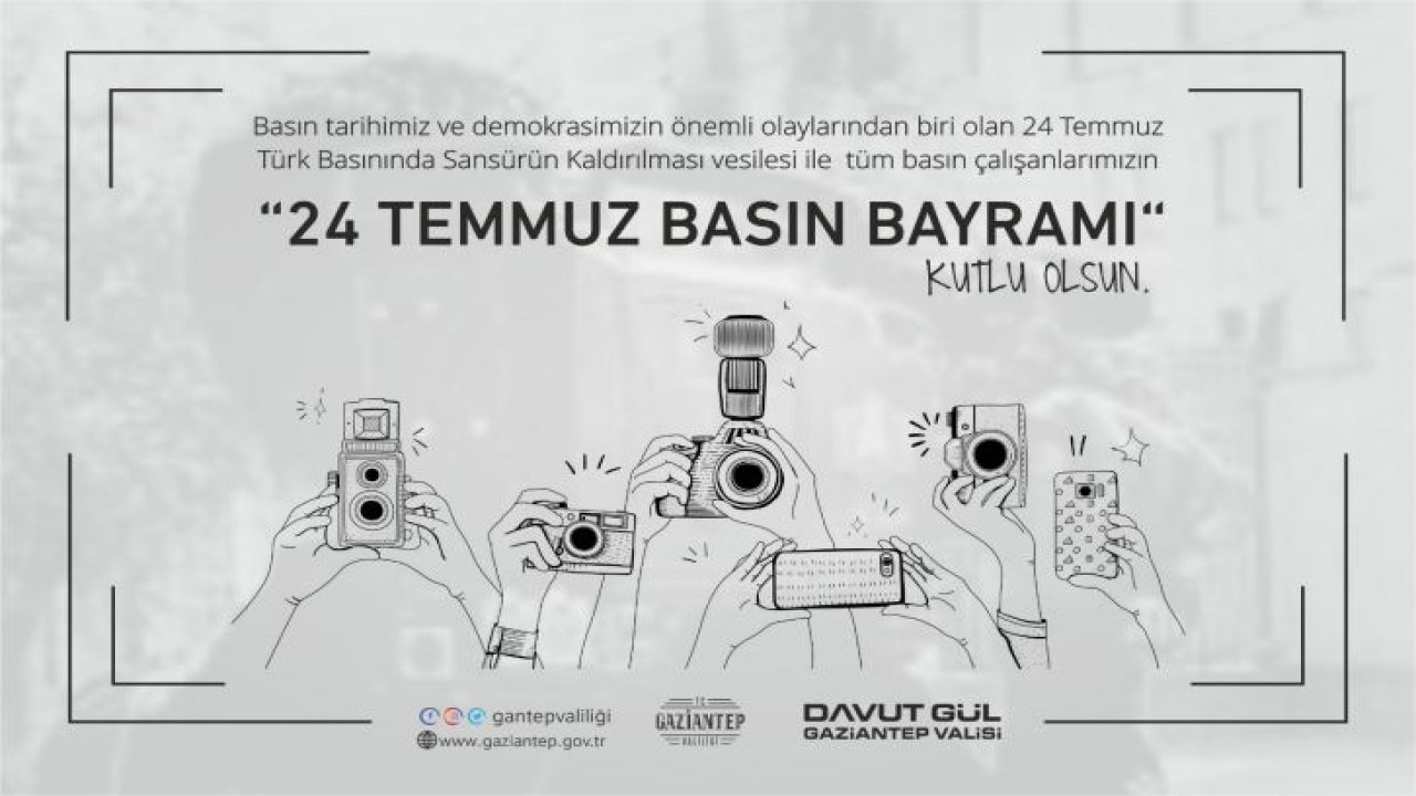 VALİ DAVUT GÜL'ÜN 24 TEMMUZ GAZETECİLER VE BASIN BAYRAMI MESAJI