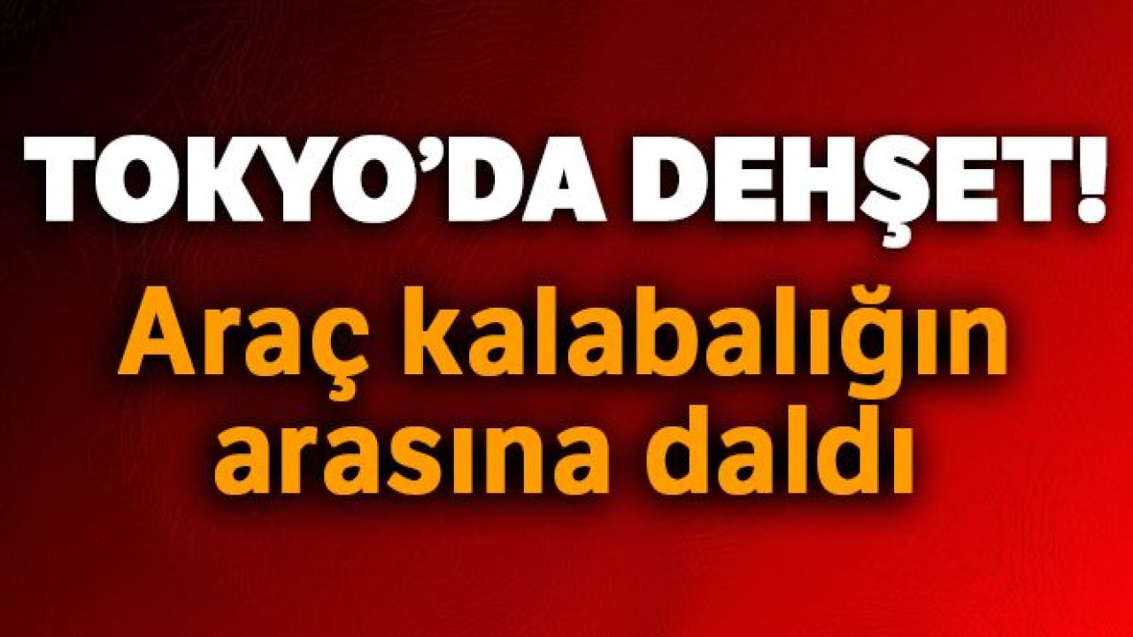 Tokyo'da yeni yılda araç kalabalığın arasına daldı: 8 yaralı