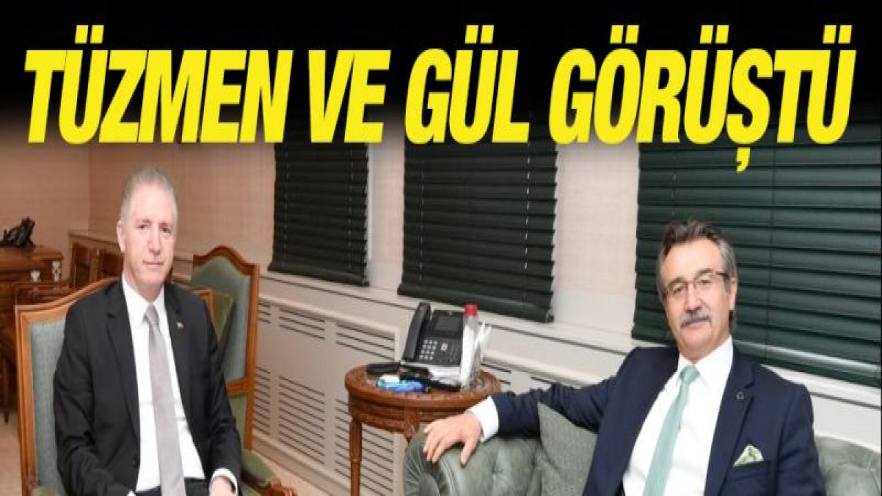 Kürşat Tüzmen ve Vali Gül görüştüler