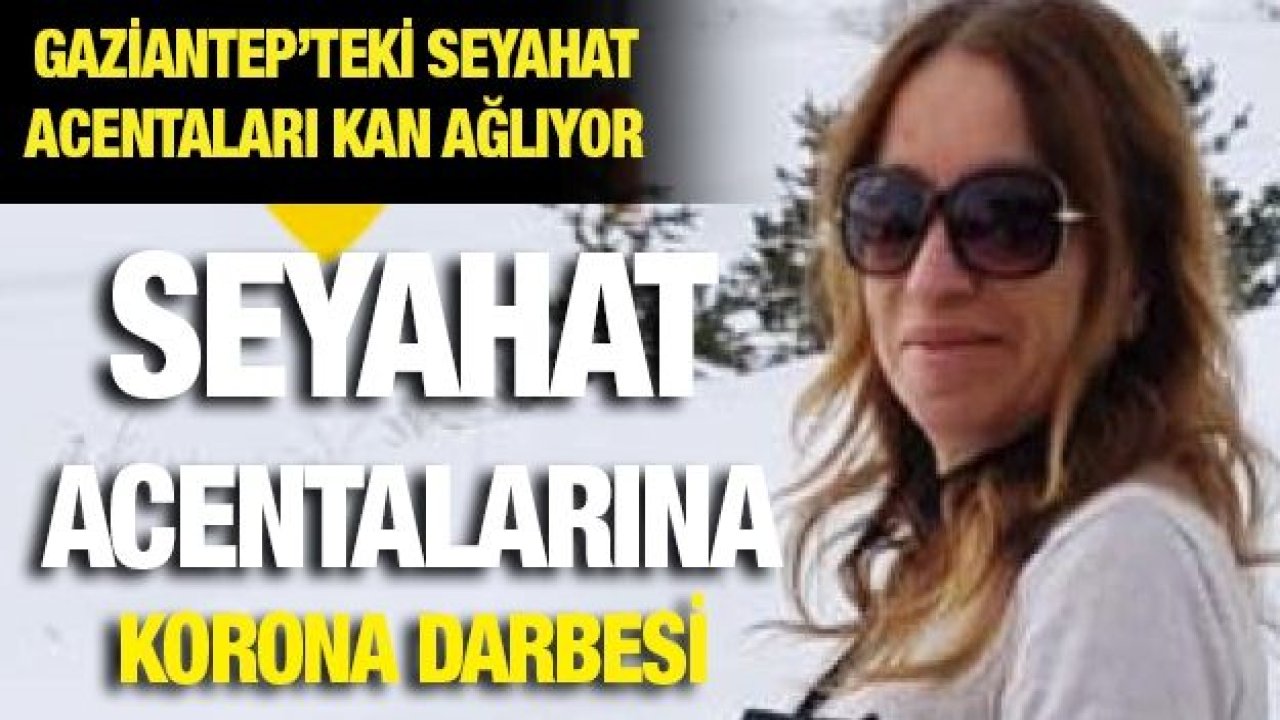 Seyahat acentalarına Korona darbesi