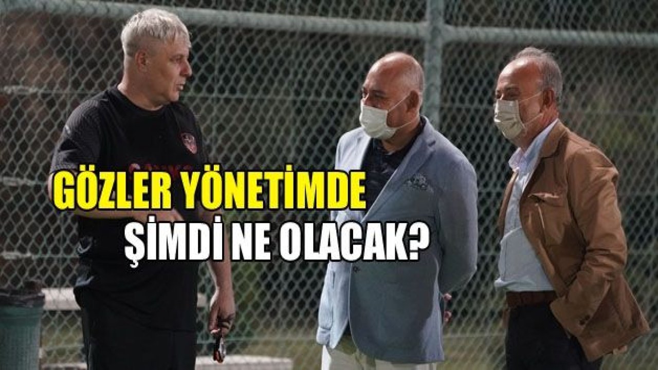 GÖZLER YÖNETİMDE!