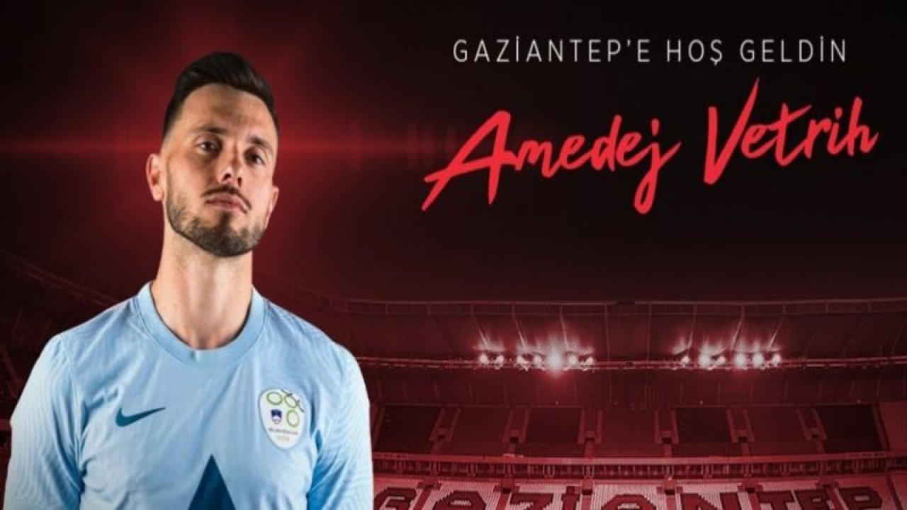 Amedej Vetrih Gaziantep FK'da