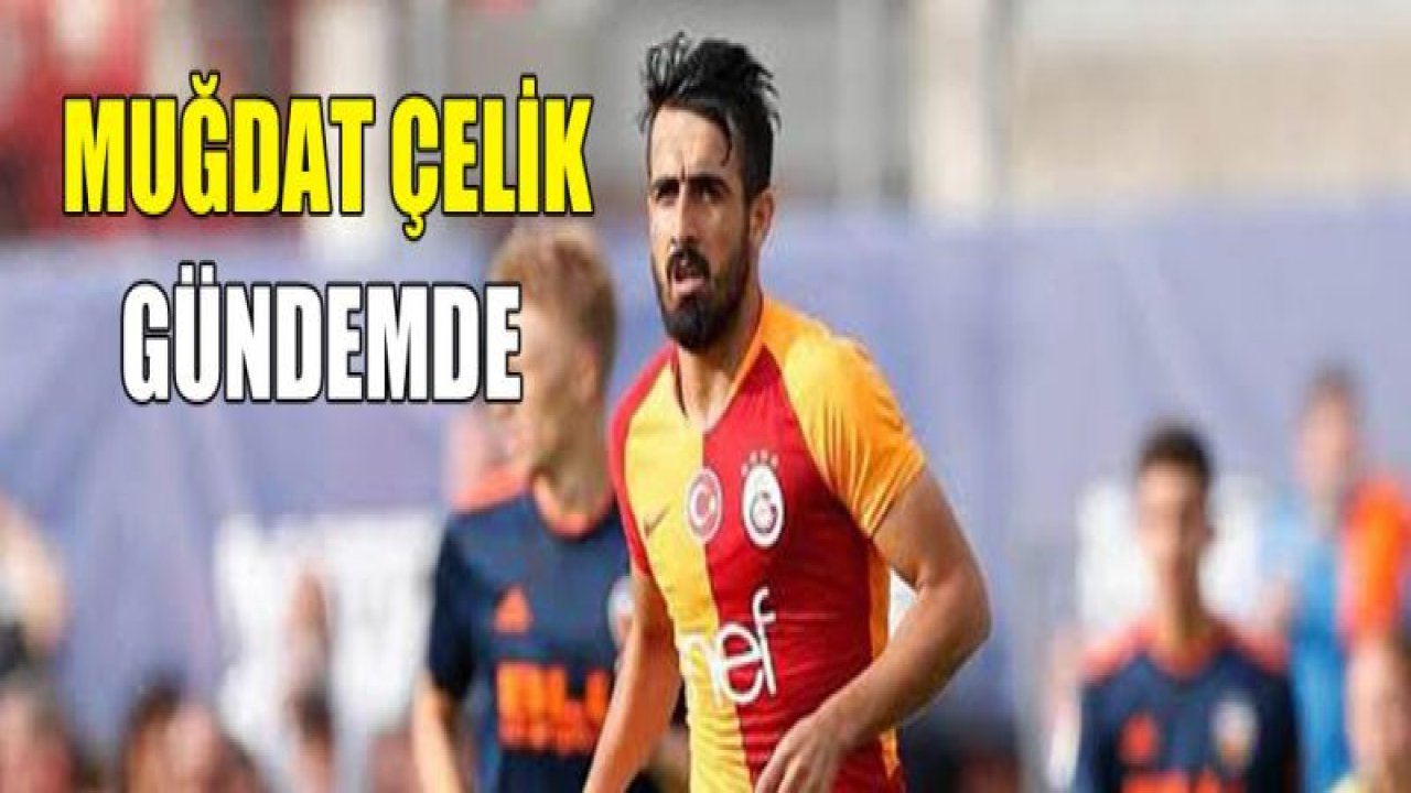 Muğdat Çelik, Gazişehir ile anlaştı mı?