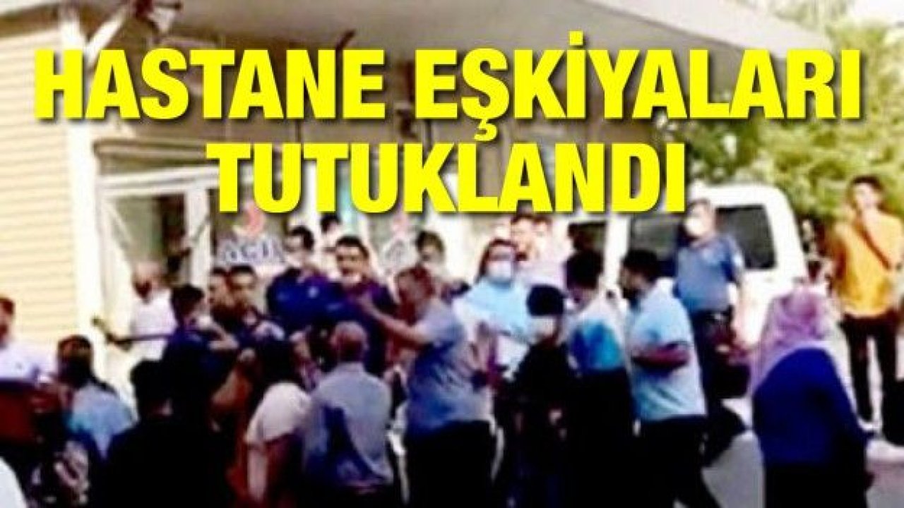 Hastane eşkiyaları tutuklandı