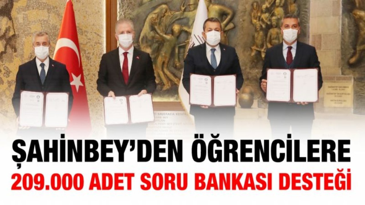 ŞAHİNBEY BELEDİYESİ’NDEN ÖĞRENCİLERE 209.000 ADET SORU BANKASI DESTEĞİ