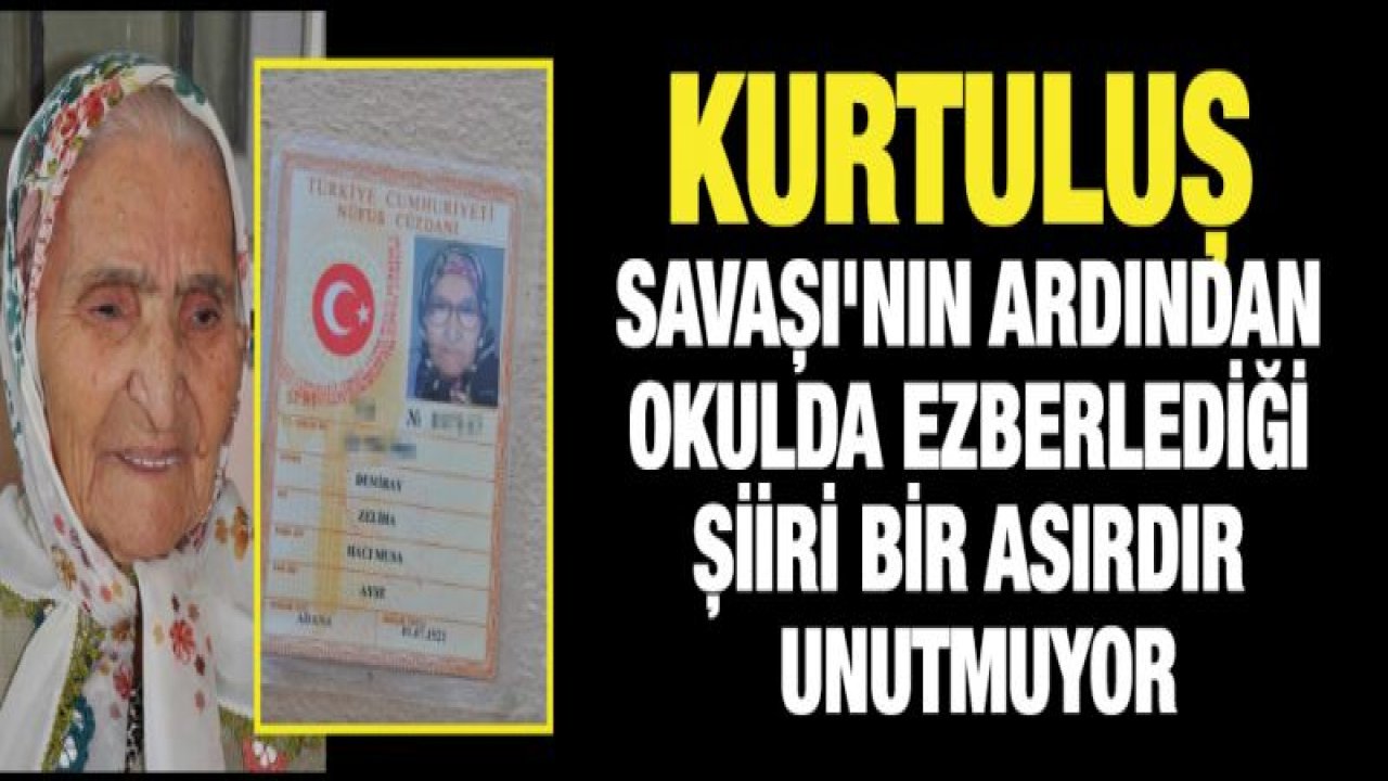 Ezberlediği şiiri bir asırdır unutmuyor