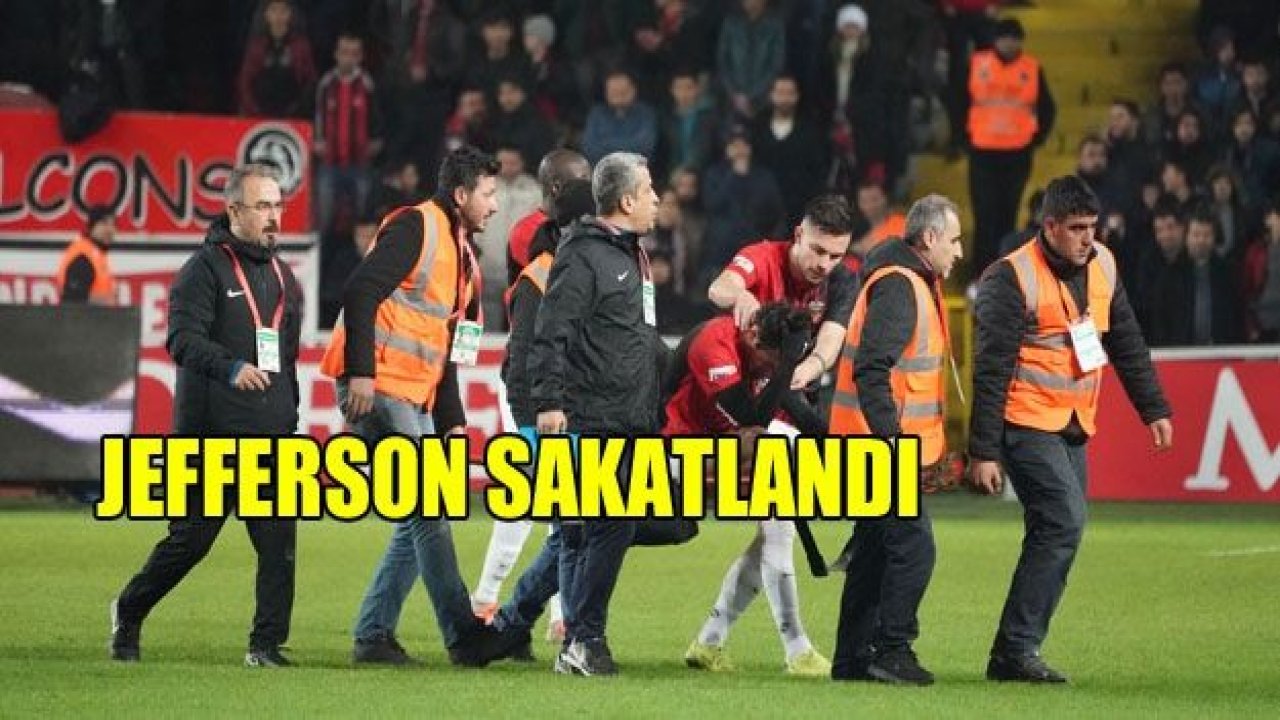 Jefferson sakatlandı çıktı