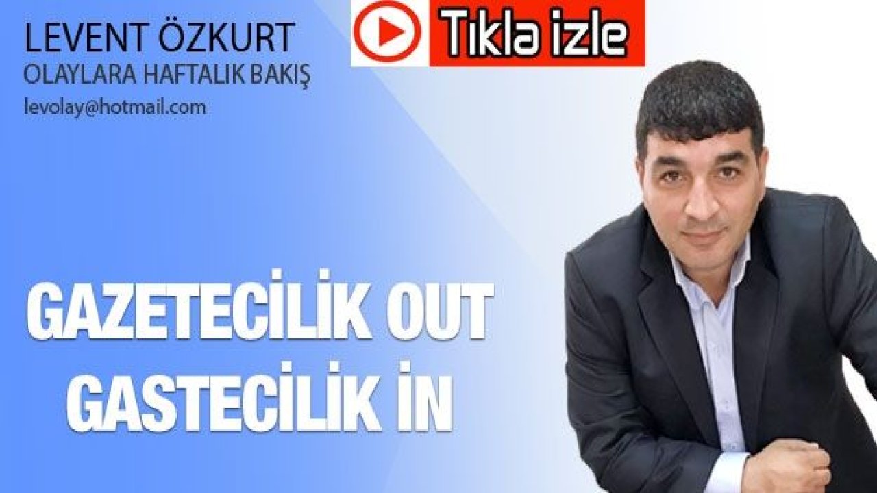 Gazetecilik OUT, Gastecilik İn