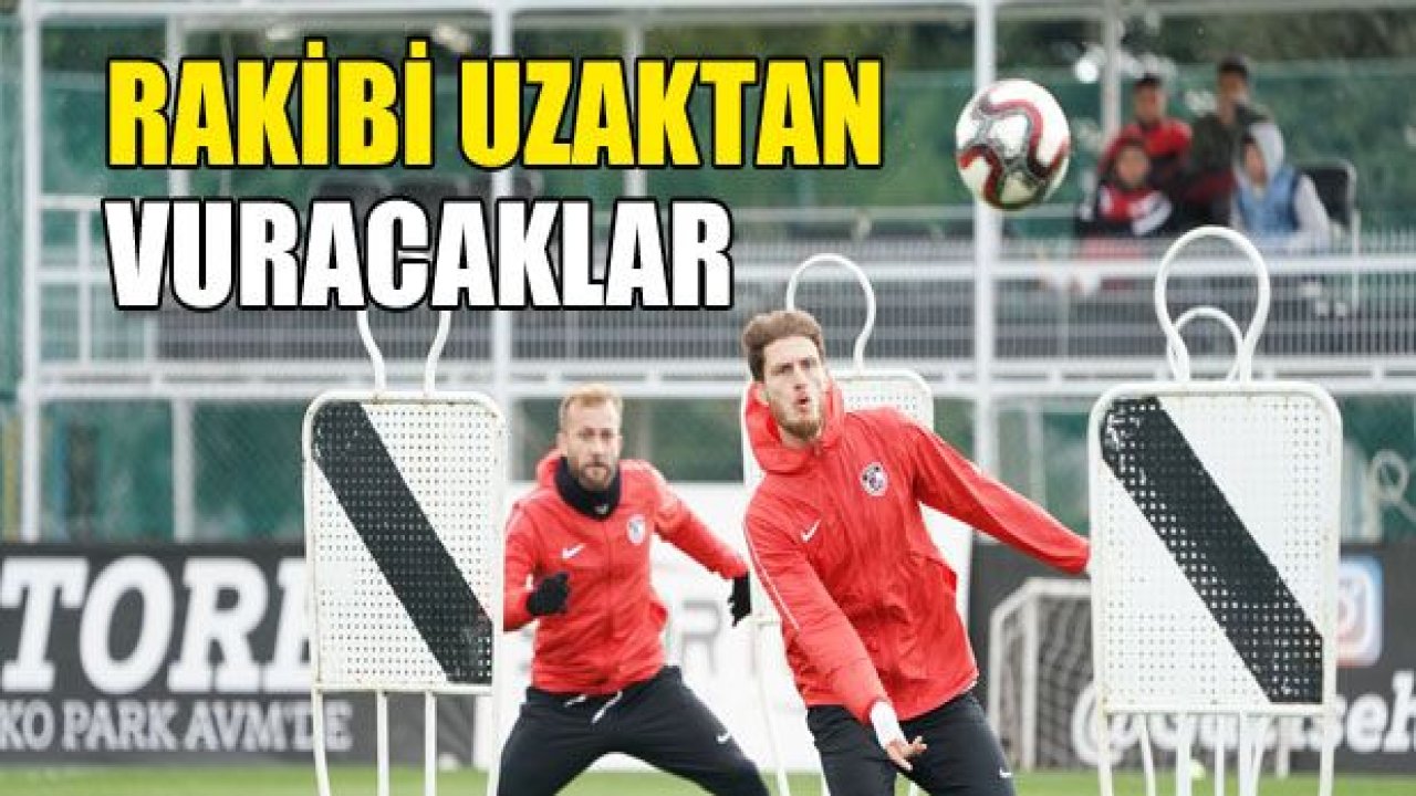 Rakibi uzaktan vuracaklar