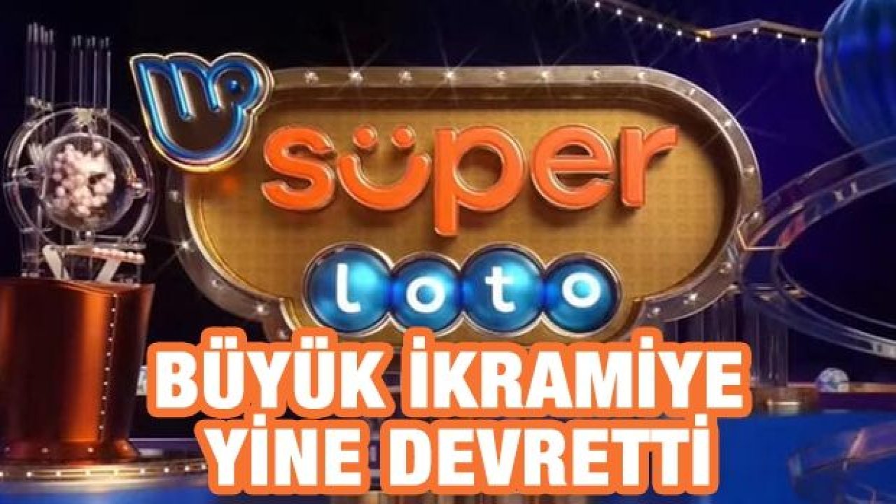 Süper Loto sonuçları belli oldu! Büyük ikramiye yine devretti