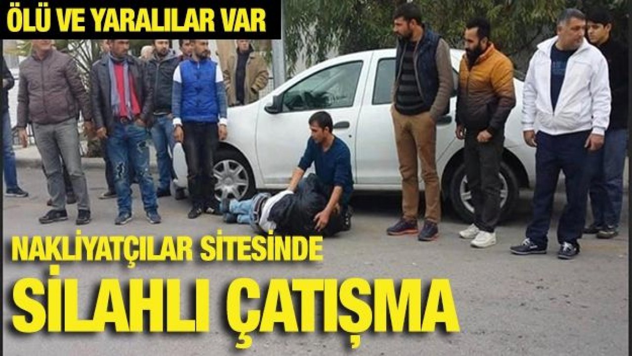 Nakliyatçılar sitesinde silahlı çatışma