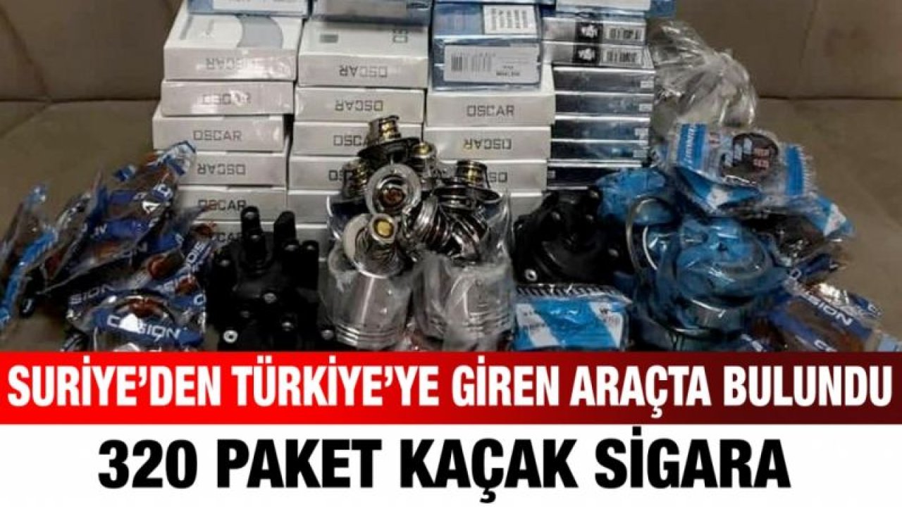 Kilis'te kaçak sigara operasyonu