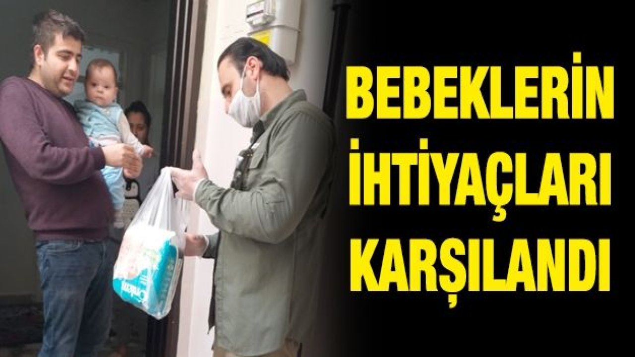 Bebeklerin ihtiyaçları karşılandı