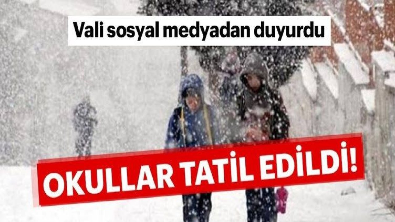 Gaziantep'te okullar tatil edildi...Vali Gül Twiter Hesabından Açıkladı...