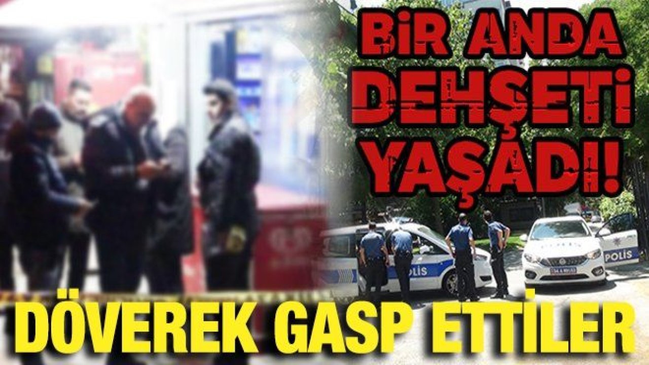 Gaziantep'te gasp dehşeti