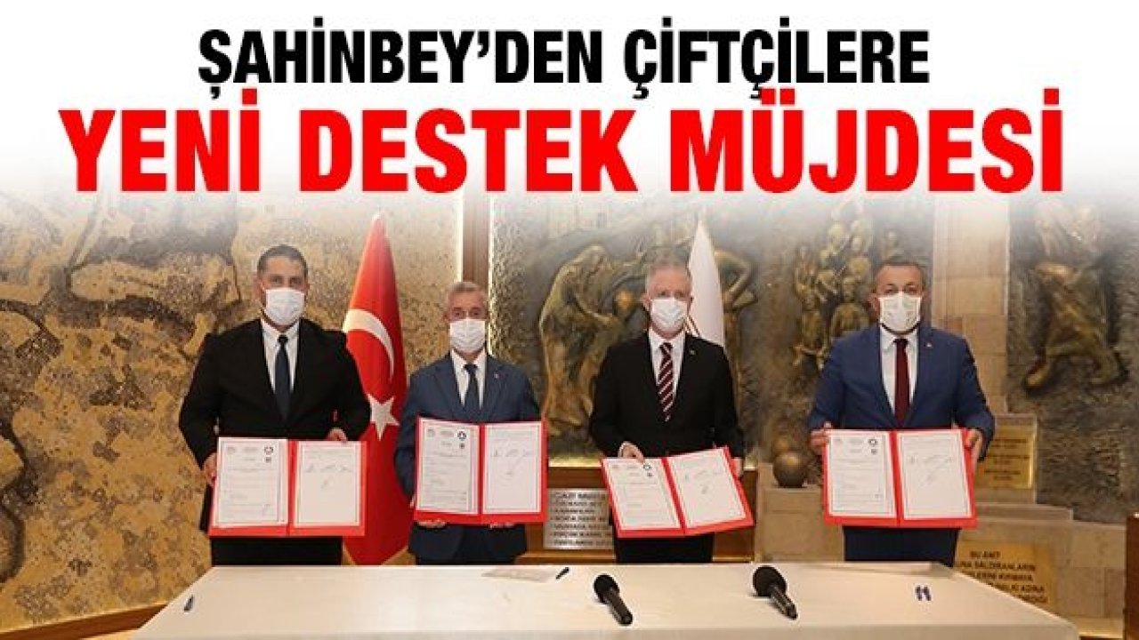 ŞAHİNBEY’DEN ÇİFTÇİLERE YENİ DESTEK MÜJDESİ