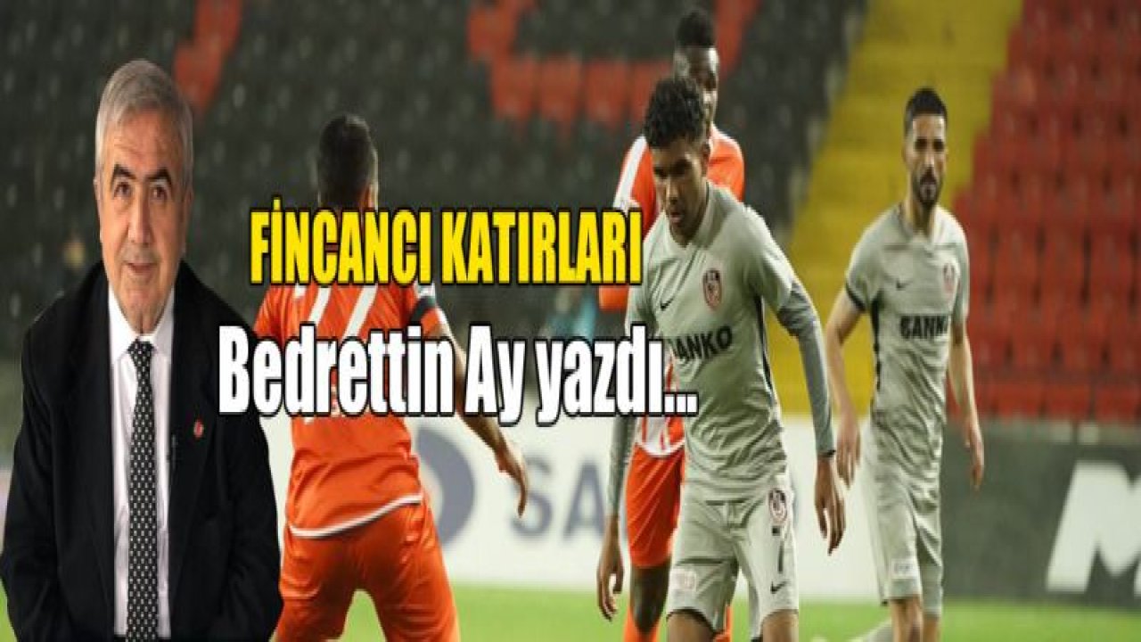 FİNCANCI KATIRLARI