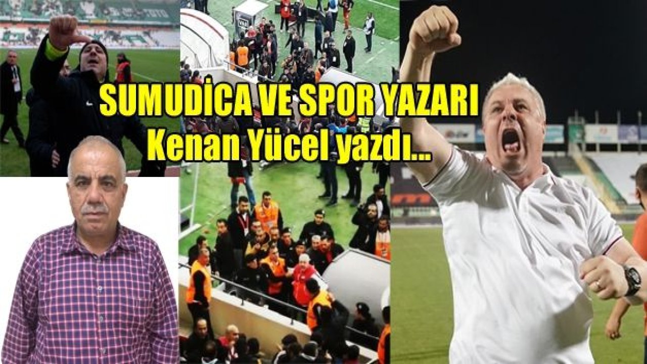 Sumudica ve Spor Yazarı. !