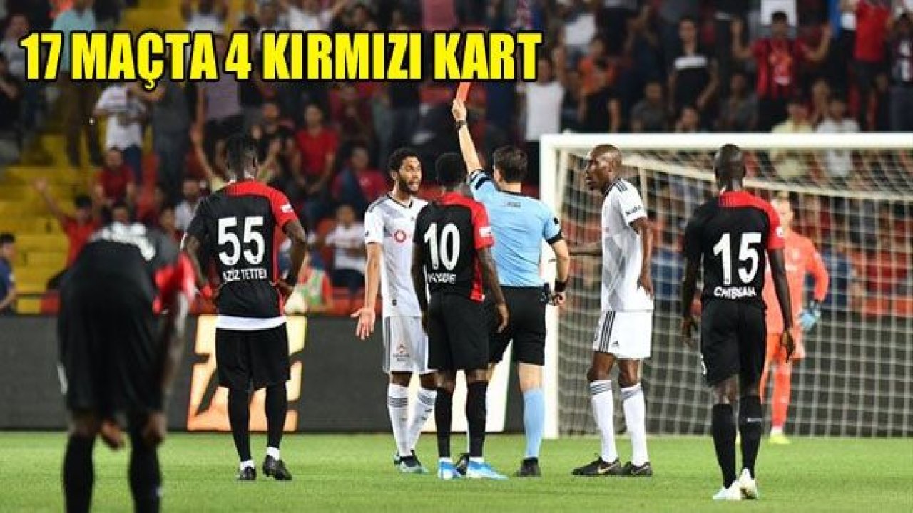 17 maçta 41 sarı, 4 kırmızı kart