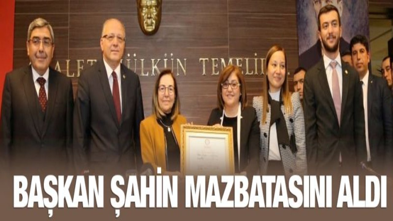 Başkan Fatma Şahin mazbatasını aldı