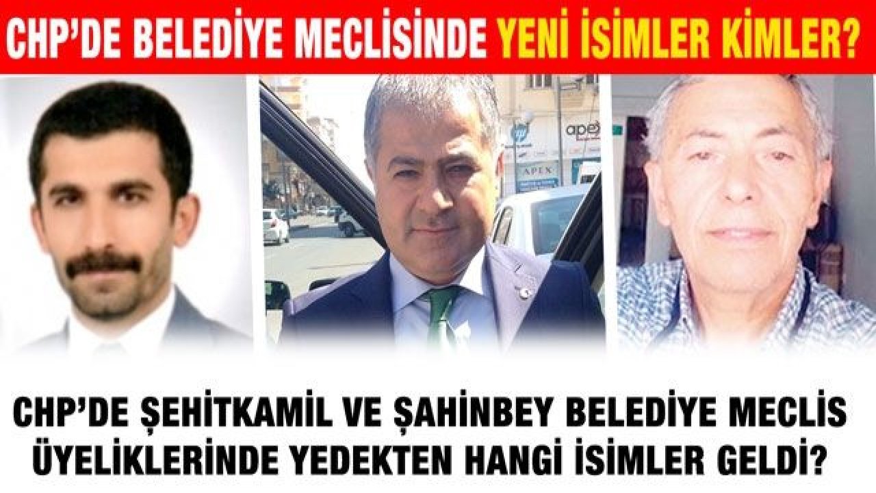 CHP’de belediye meclisinde yeni isimler kimler?