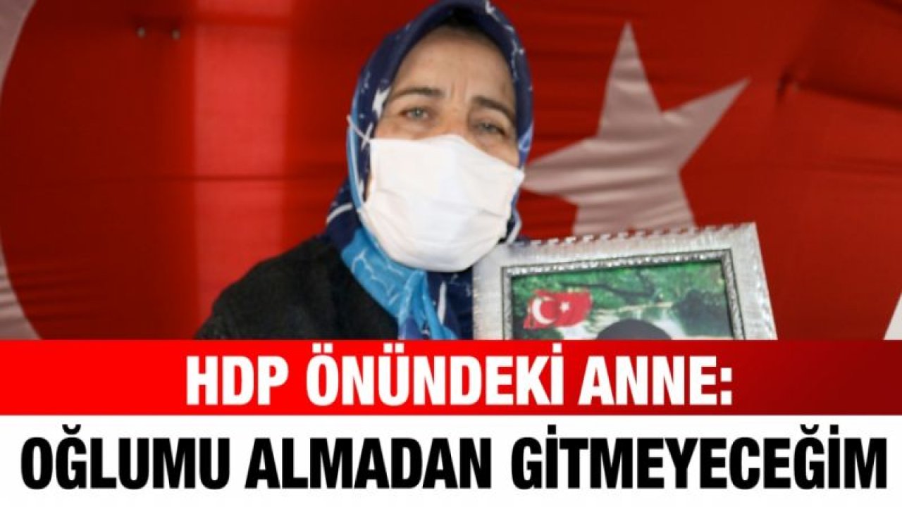 HDP önünde evlat nöbetine devam eden Cennet Kabaklı: "Oğlumu almadan gitmeyeceğim"