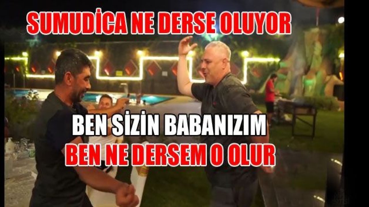 BEN SİZİN BABANIZIM BEN NE DERSEM O OLUR?