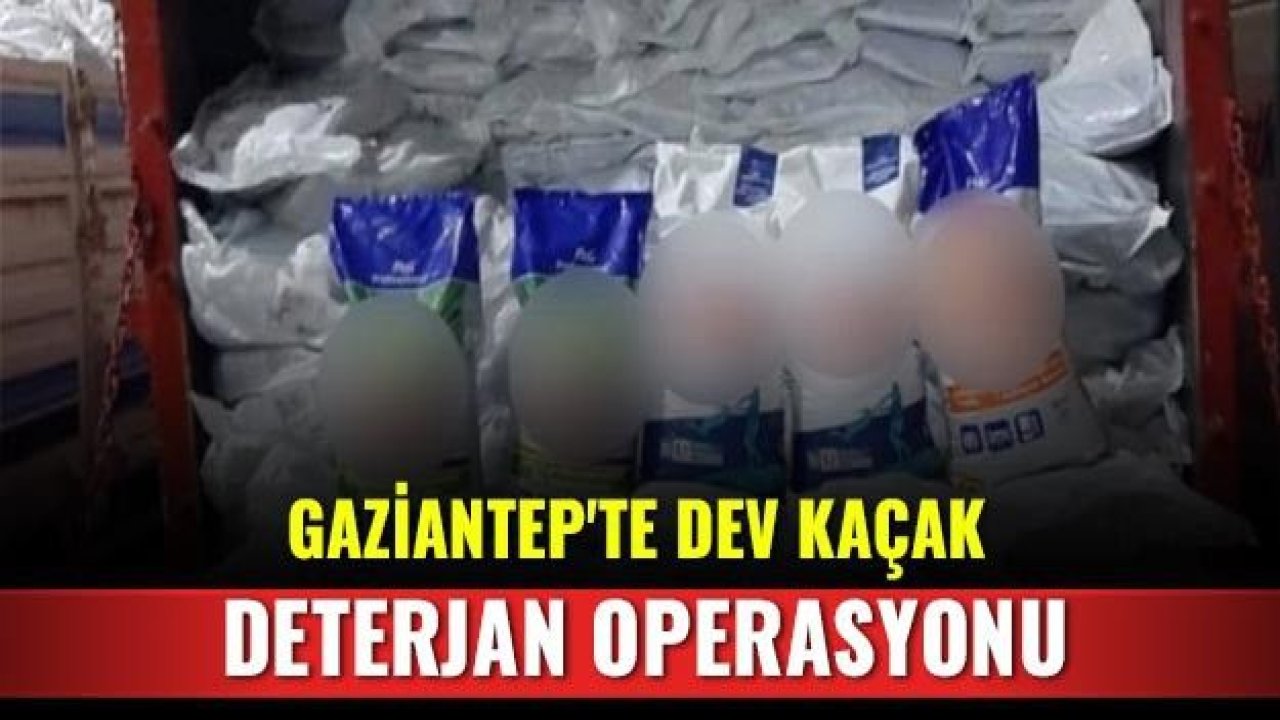 Gaziantep'te kaçak deterjan operasyonunda 2 kişi gözaltına alındı