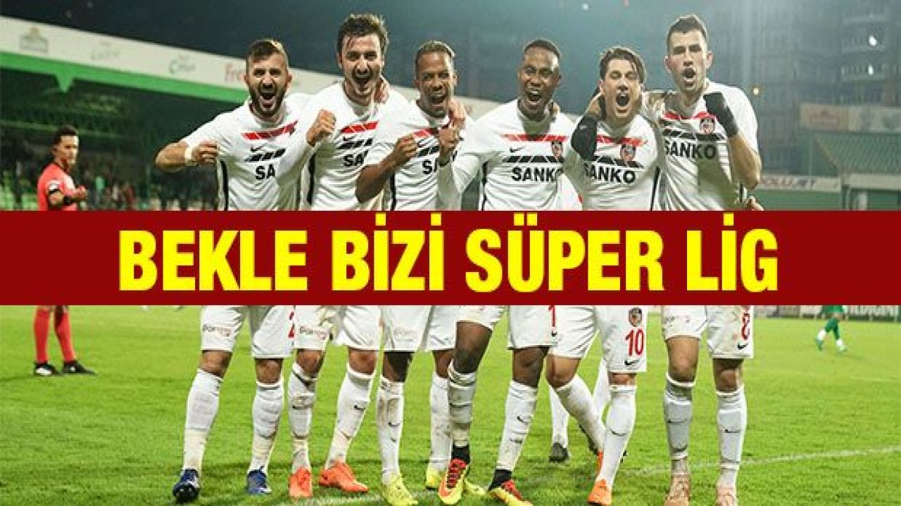 Bekle Bizi Süper Lig GAZİŞEHİR GELİYOR..!