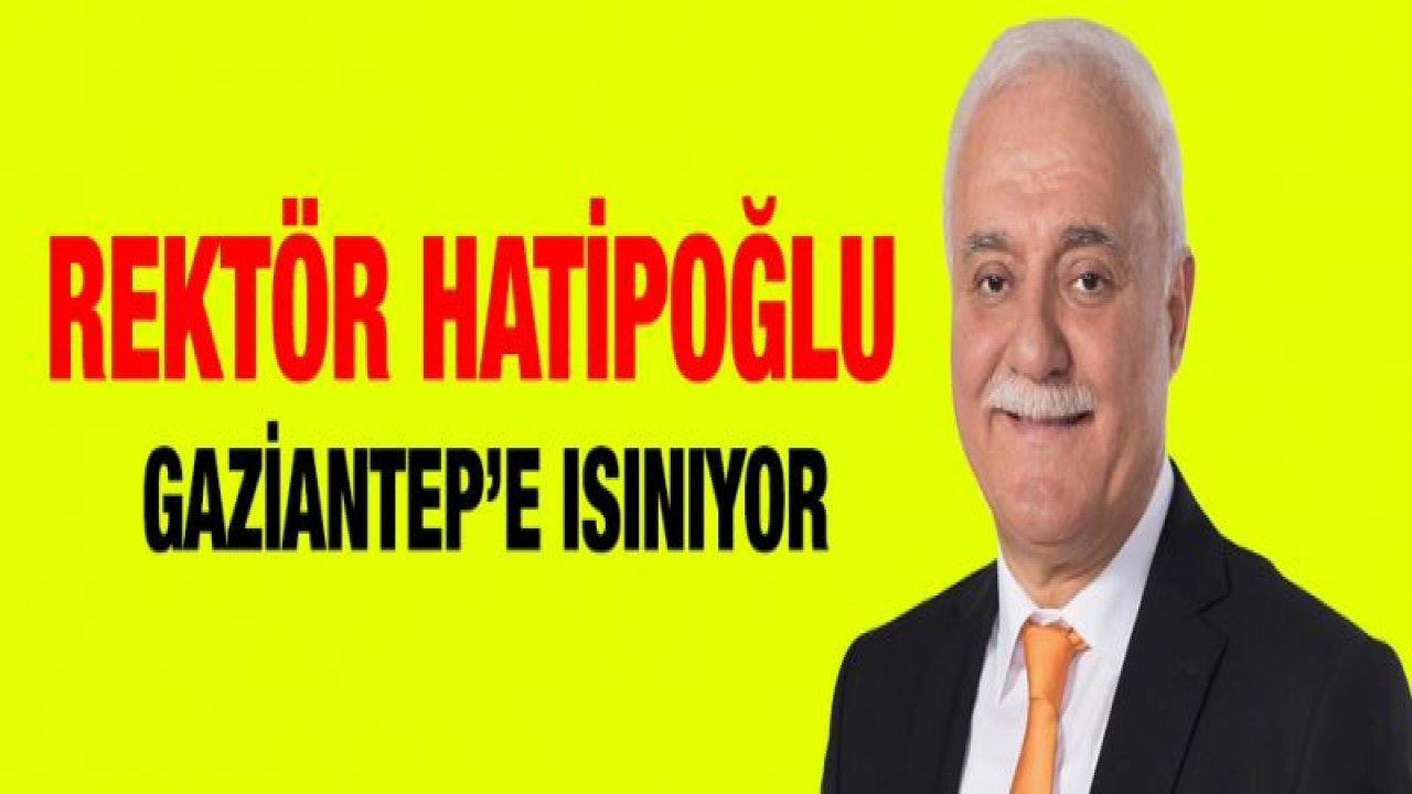 Hatipoğlu Gaziantep'e ısınıyor