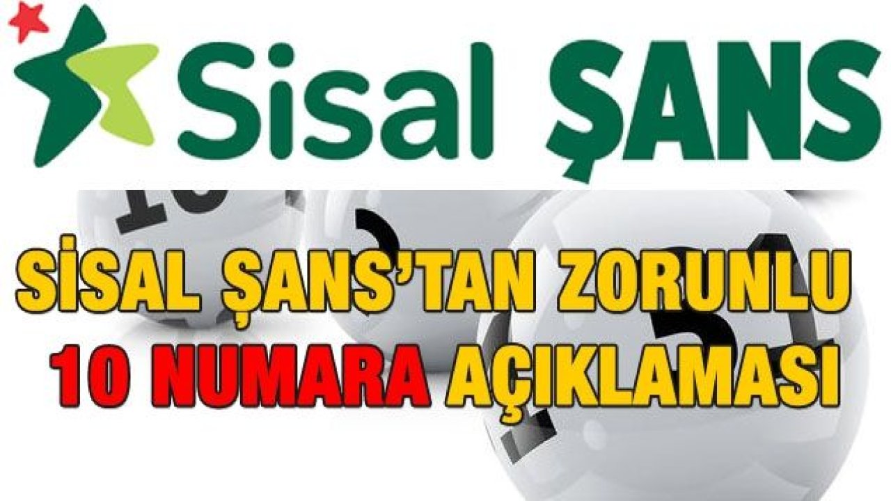 Sisal Şans’tan zorunlu açıklama...Şans oyunu On Numara’da şaibe iddiası: '8 ve 32 numaraları fısıldandı’