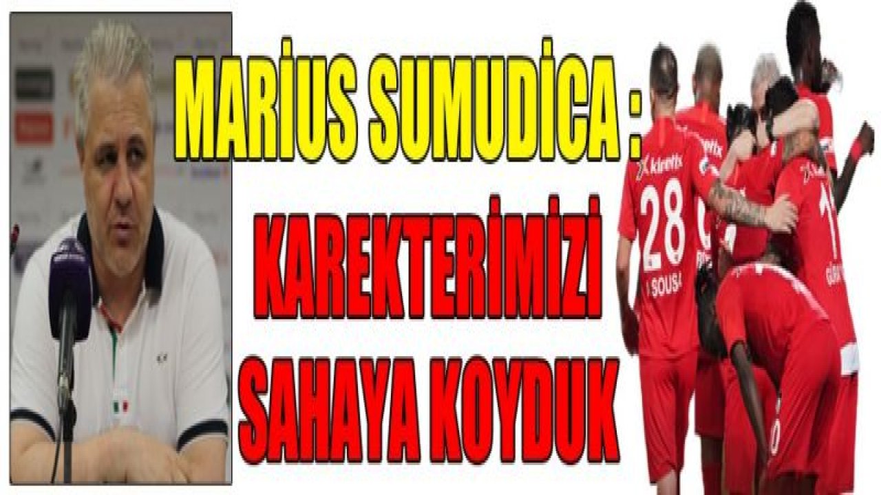 SUMUDICA: Karakterimizi sahaya koyacağız