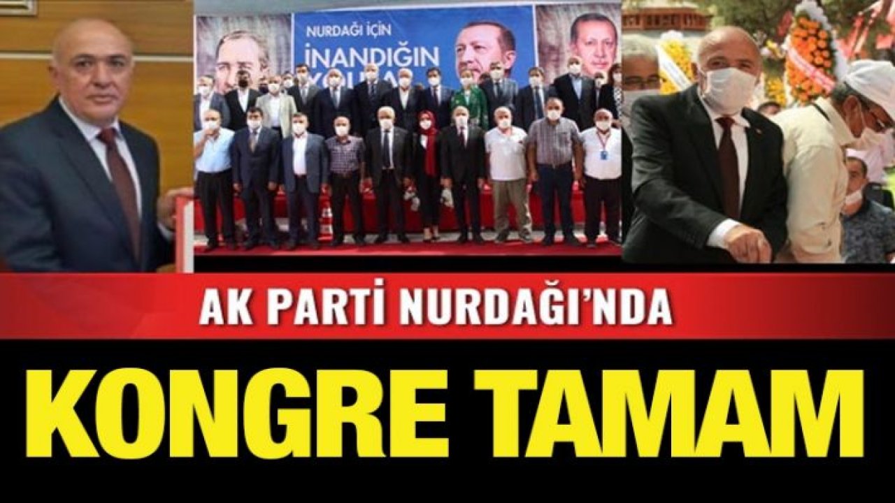 Ak Parti Nurdağı'nda kongre tamam