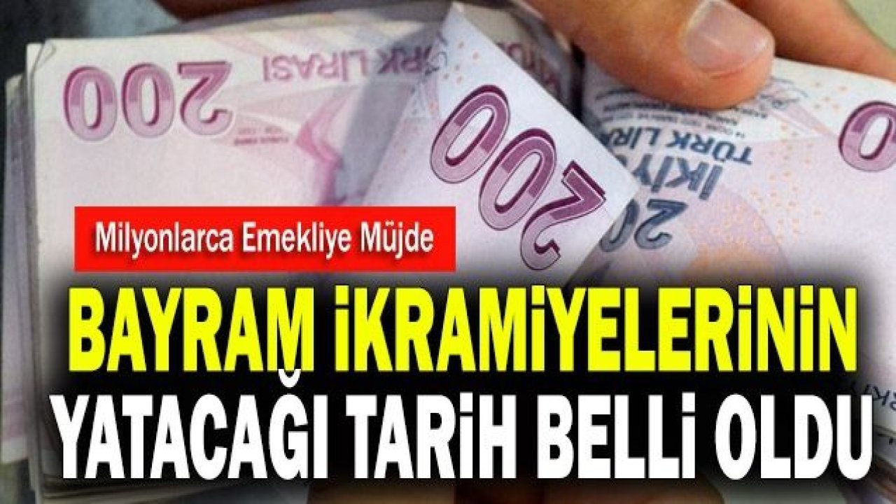 Bayram İkramiyelerinin Yatacağı Tarih Belli Oldu