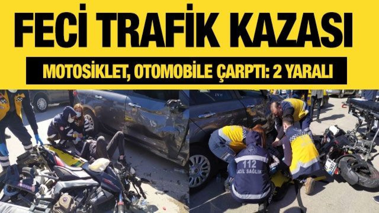 Motosiklet, otomobile çarptı: 2 yaralı