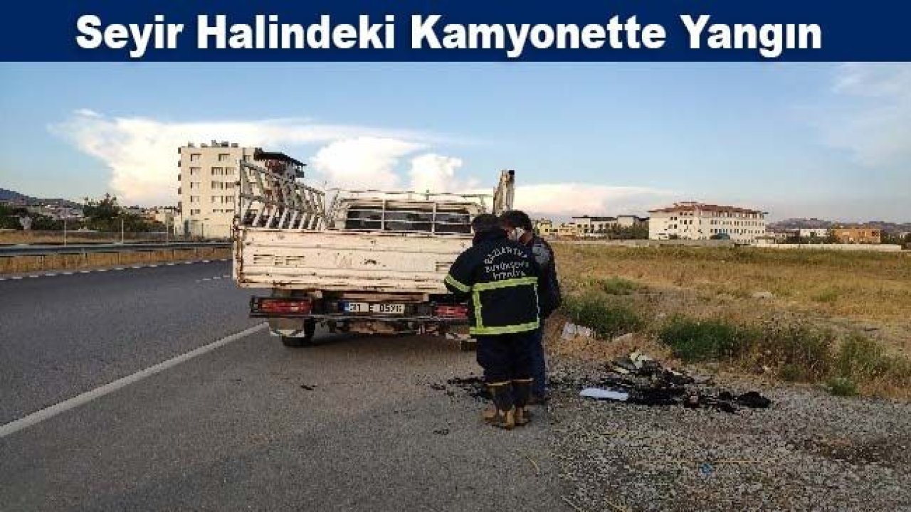 Seyir halindeki kamyonette yangın