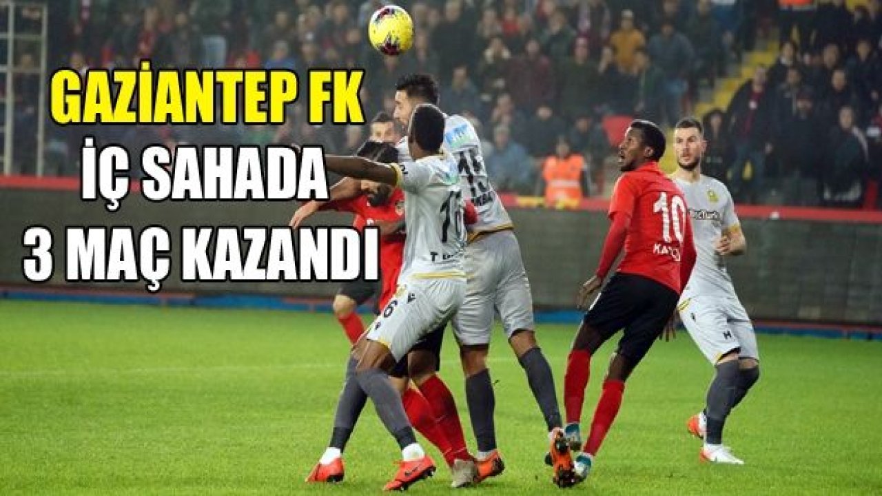 Gaziantep FK, iç sahada 3 maç kazandı