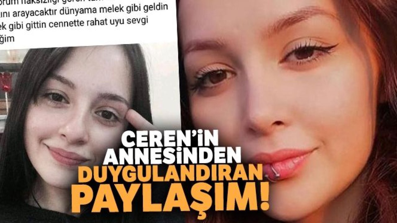 Ceren Özdemir'in annesinden duygulandıran paylaşım