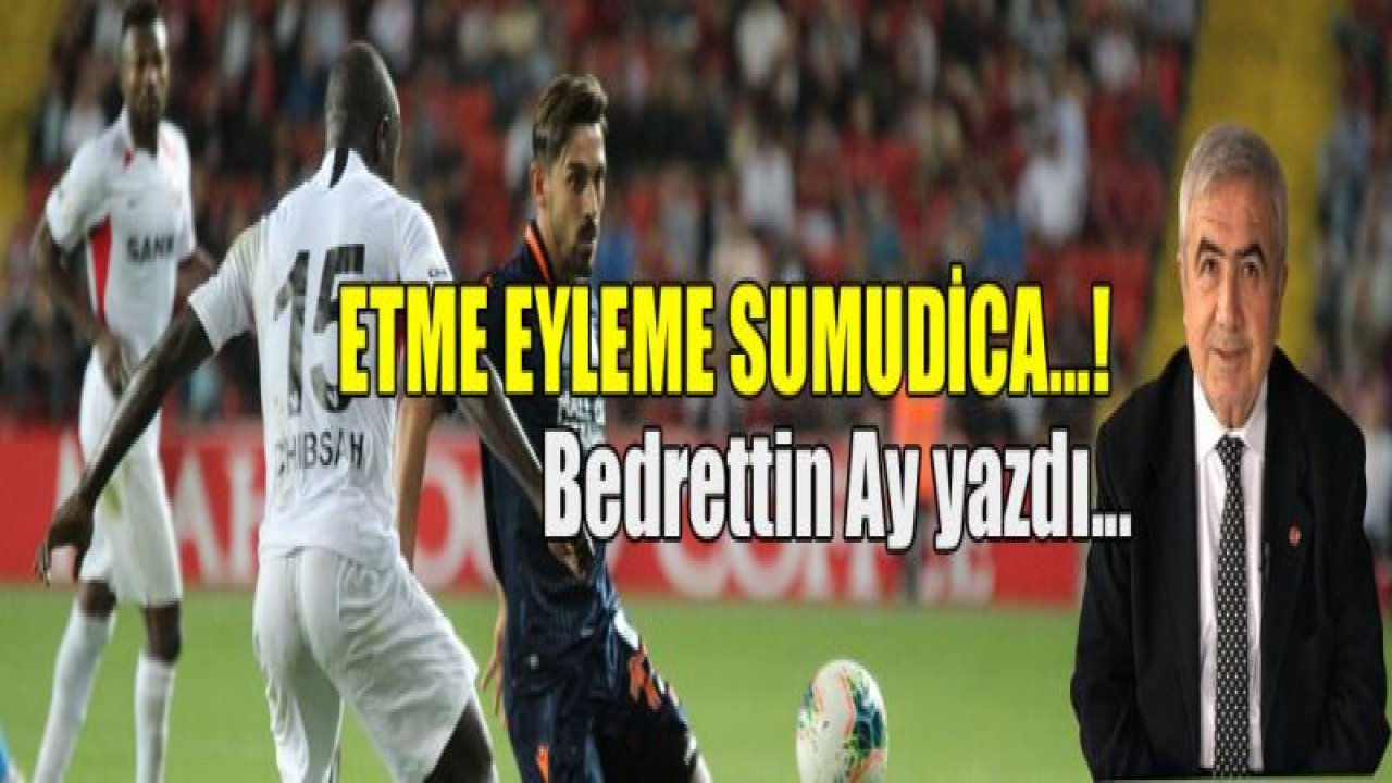 ETME EYLEME SUMUDİCA'¦!