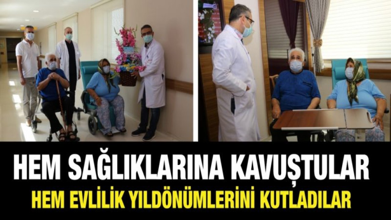 Hem sağlıklarına kavuştular hem evlilik yıldönümlerini kutladılar