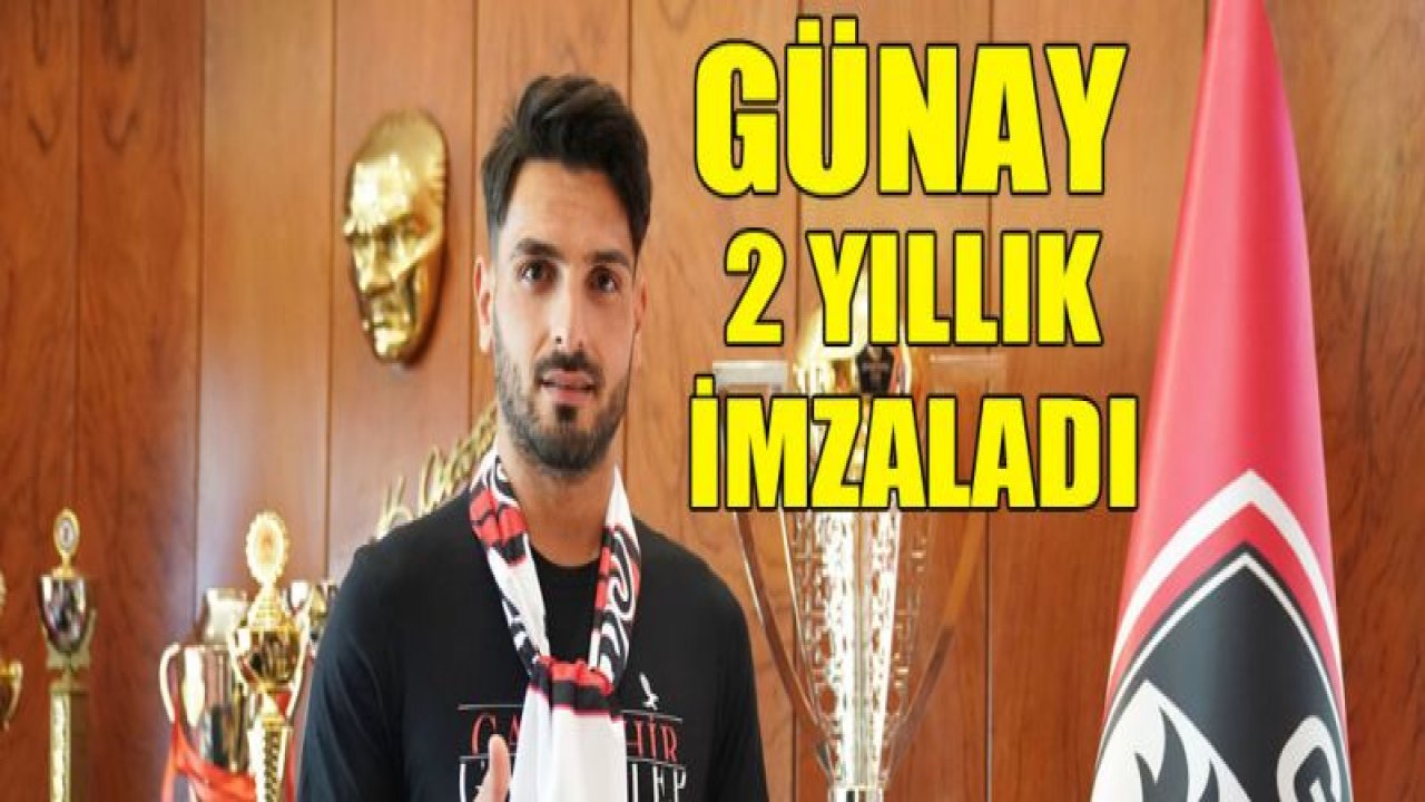 Günay Güvenç 2 yıllık imzaladı