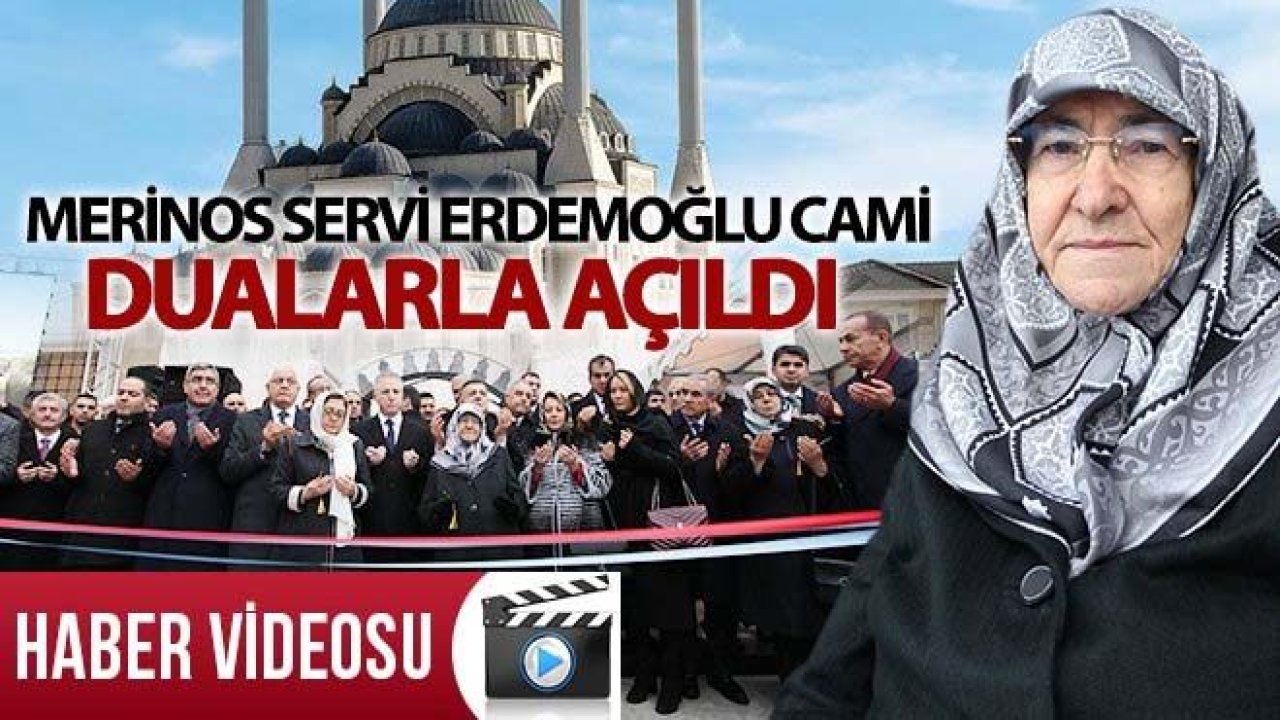 4500 Kişilik Servi Erdemoğlu Cami Dualar Ve Kur'an Tilavetiyle Hizmete Açıldı.