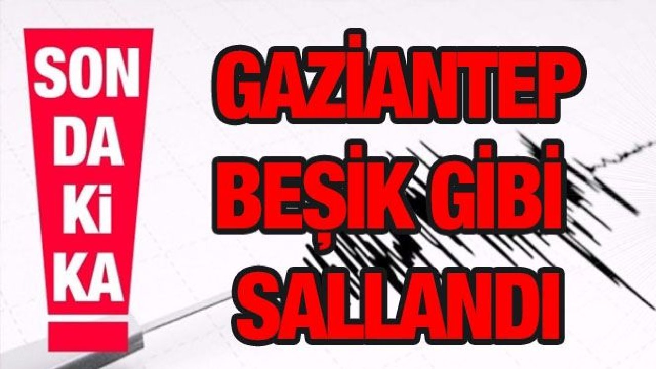 Gaziantep Beşik Gibi Sallandı