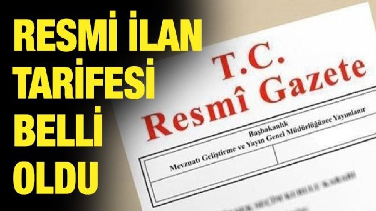 Resmi ilan tarifesi belli oldu