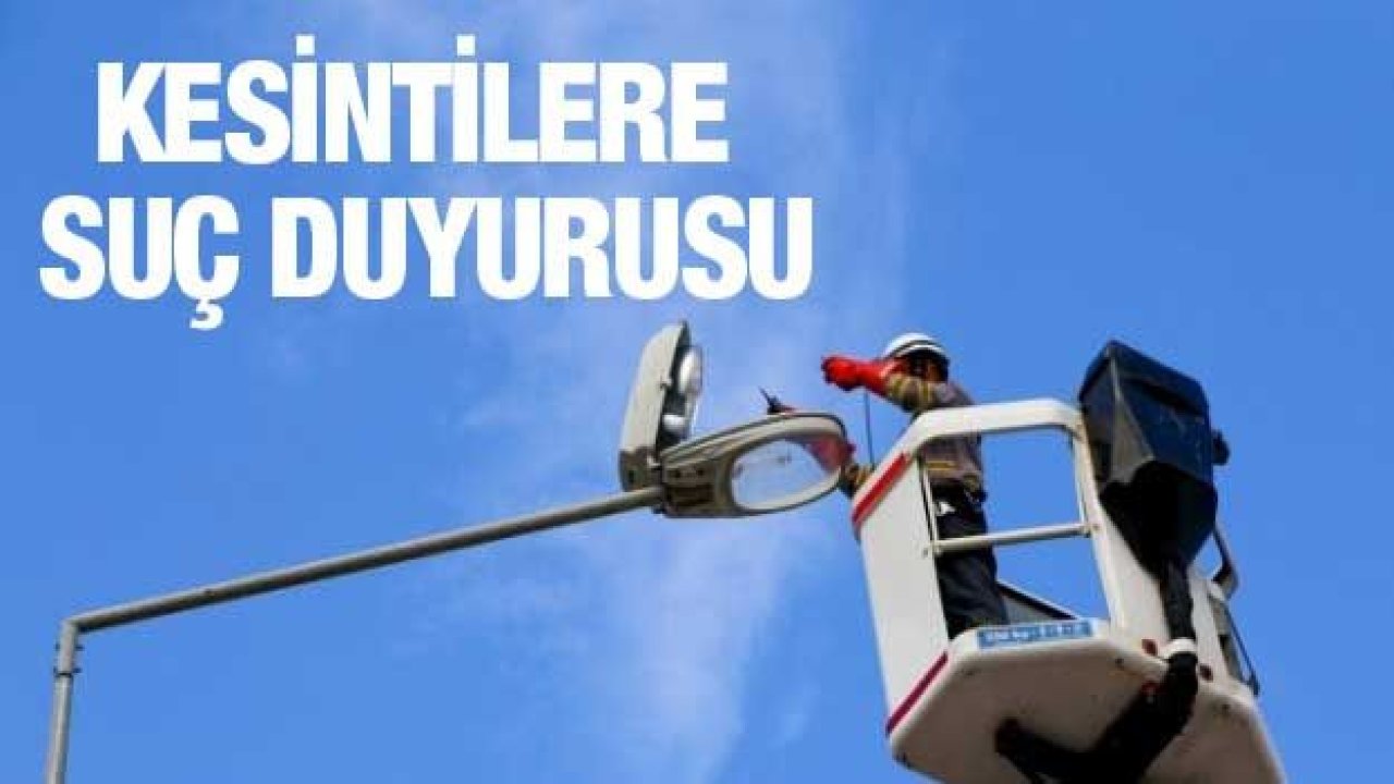 Kesintilere suç duyurusu