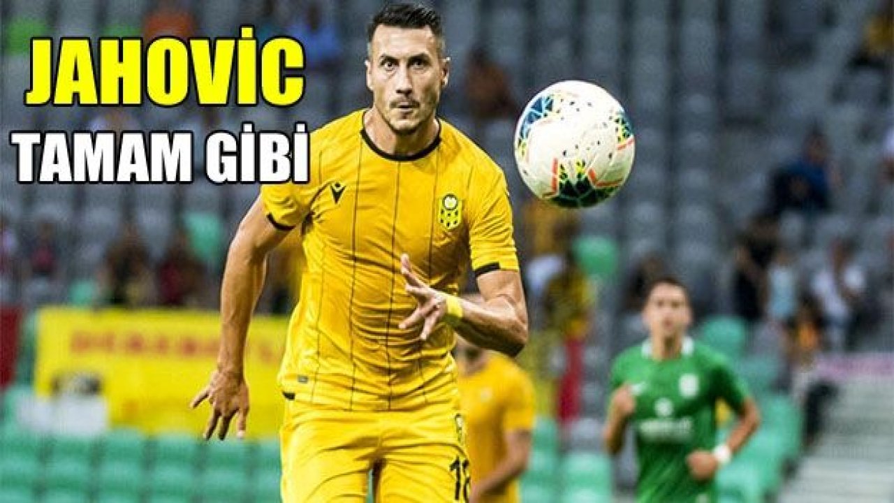 Adis Jahovic TAMAM GİBİ..!