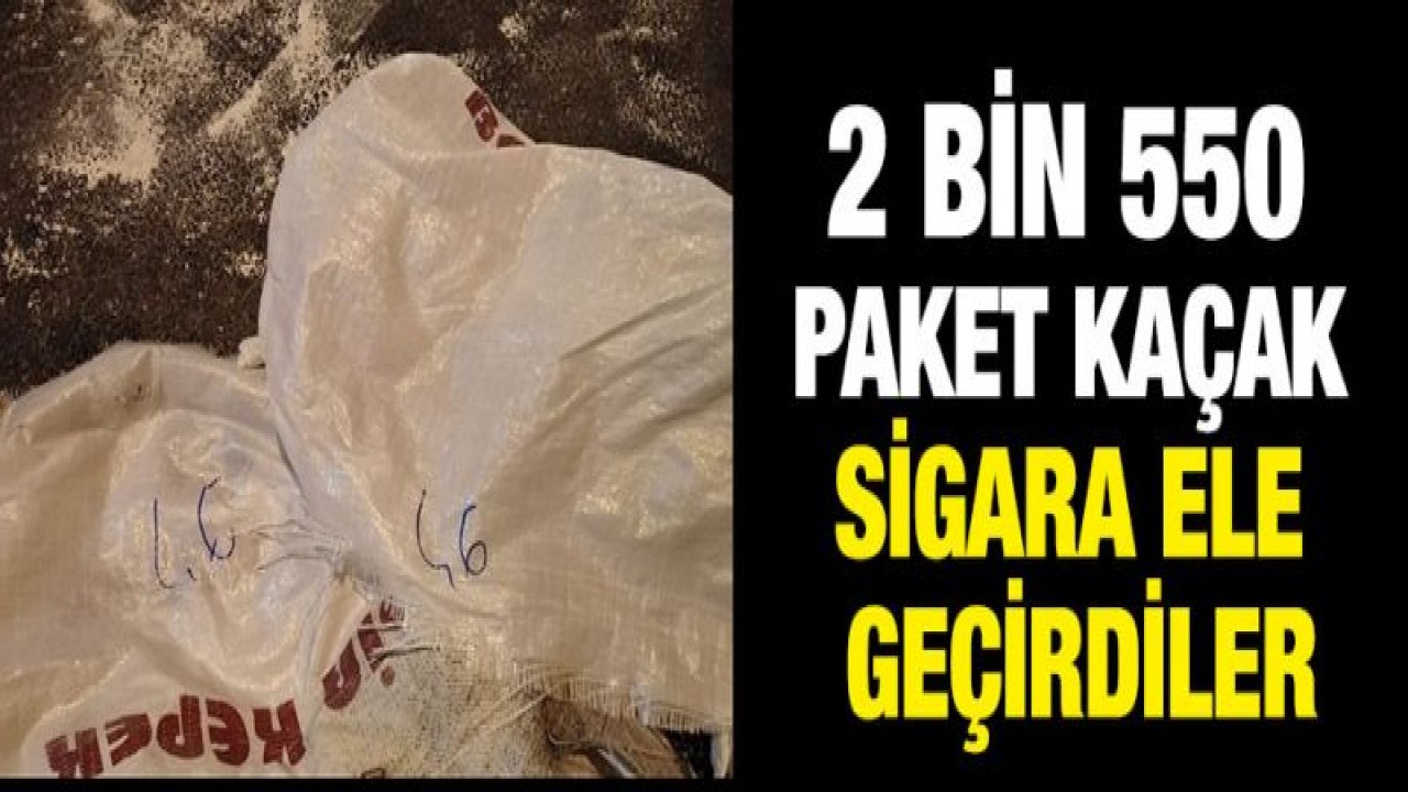 Un çuvalında 2 bin 550 paket kaçak sigara ele geçirildi