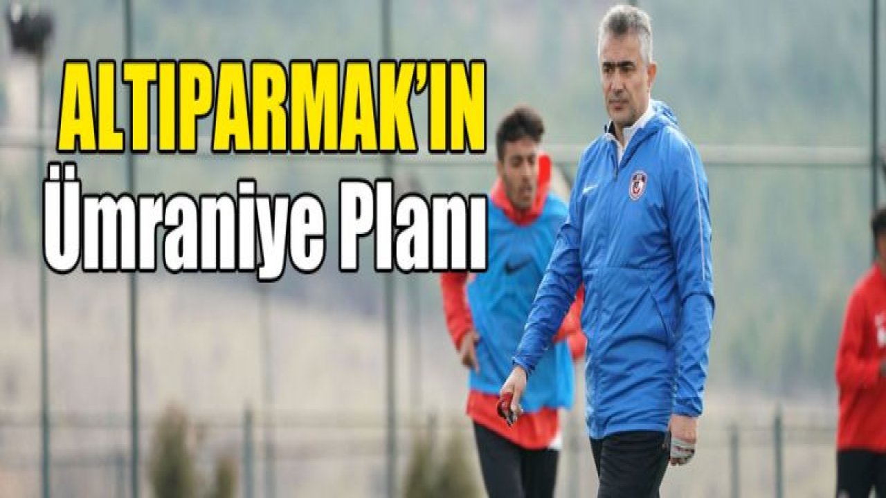 Altıparmak'ın Ümraniye planı!